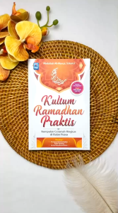 Kultum Ramadhan Praktis Kumpulan Ceramah Ringkas Di Bulan Puasa Romadon Romadhon Karya Abdullah Al-Marwi Penerbit Pustaka Arafah