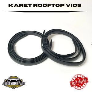 Moulding Roof Atau Karet Atap Vios Gen 1 Gen 2 Gen 3 2004-2022 High Quality