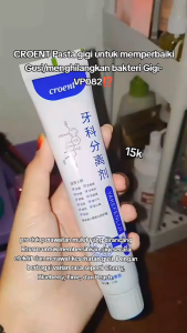 CROENT YAKEFENLULI Pasta Gigi Untuk Memperbaiki Gusi Gigi Longgar Dan Melindungi Gigi VP082