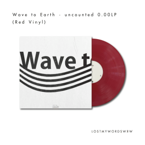แผ่นเสียง WAVE TO EARTH : uncounted 0.00 LP / red vinyl