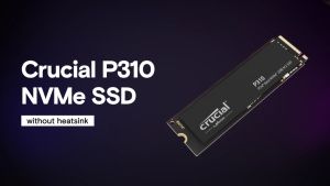 Ổ cứng gắn trong Crucial P310 1TB PCIe Gen4 NVMe 2280 M.2 SSD_CT1000P310SSD8_ Hàng chính hãng