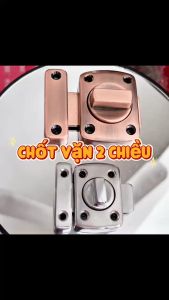 Chốt Cửa Vặn 2 Chiều Dành Cho Phòng Ngủ/Phòng Khách