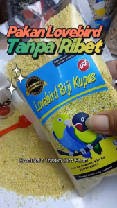 Pakan Lovebird Tanpa Kulit dan Sampah Kemasan 450Gram