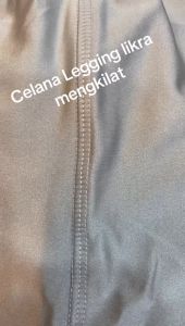 Legging Lycra dalaman celana dan bisa luaran bahan mengkilat