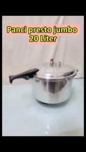 Panci Presto Pressure Cooker Presto Jumbo 20 Liter NUMAN