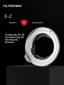 VILTROX | Vòng Đỡ Tự Động Tập Trung E Mount sang Z Mount