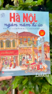 Sách Hà Nội ngàn năm kí ức - bìa mềm Phiên bản 2D - Kim Đồng