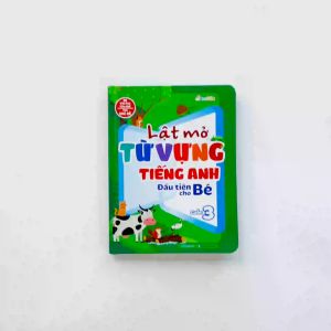 Sách Lật mở từ vựng Tiếng Anh đầu tiên cho bé - Cuốn 3