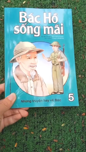 Sách Tranh Bác Hồ Sống Mãi: Những Truyện Hay Về Bác Tập 5 - Kim Đồng