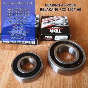 BEARING AS RODA BELAKANG PCX 150/PCX 160/ADV 150/ADV 160/VARIO 125 ESP/150/VARIO 160 KANAN KIRI 1SET TDR RACING