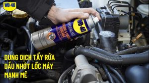 Dung Dịch Tẩy Rửa Lốc Máy Mạnh Mẽ WD 40 Machine & Engine Degreaser Chất Tẩy Rửa Dầu Nhớt Chính Hãng 450ml