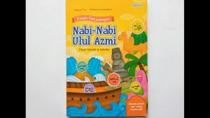 Buku Cerita Anak Islam Kisah Perjuangan Nabi-Nabi Ulul Azmi Bergambar Full Color