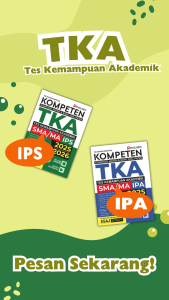 Buku TKA IPAIPS | Kompeten Tes Kemampuan Akademik TKA IPA/IPS SMA / MA Tahun 2025/2026 - Pixelindo