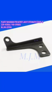 Plat besi penahan - Plate Tahanan Per Atret mesin Jahit Juki Otomatis 5550-6/110-09305 MJM-22106