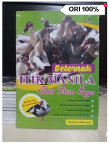 BUKU Peternakan Beternak Itik Manila Pasti Bisa Kaya (Mudah dan Menguntungkan)