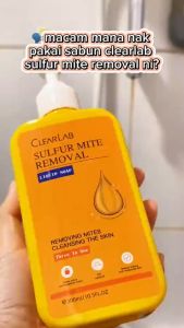 Clearlab Shower Gel Anti Mites Anti Bacterial Prevent Acne MANDIAN SULFUR MITE REMOVAL PEMBERSIH ANTIBAKTERIA GEL MANDIAN 3 DALAM 1 300 ML