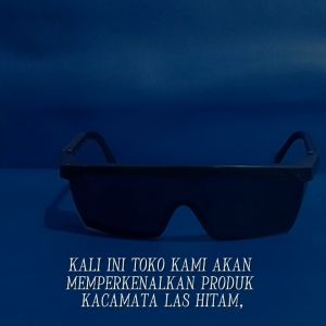 Kacamata kaca mata Las Hitam black weld soldering glasses