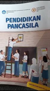 Pendidikan Pancasila Kelas 11 SMA Kurikulum Merdeka Original Kemendikbud PKN Kelas 11