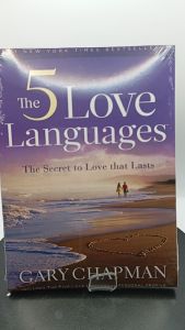 The Five Love Languages: How to Express Heartfelt Commitment to Your Mate