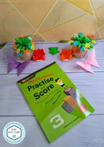 Word Problems Practise and Score Primary 3