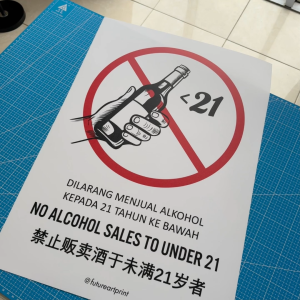 No Alcohol Sales To Under 21. Dilarang Menjual Alkohol Kepada 21 Tahun Ke Bawah. 禁止贩卖酒于未满21岁者. Minuman Keras. Alcoholic Drink. Premium Sticker Prohibition Sign. Prohibited Label Notice Signage. Laminated Waterproof Scratch Resistant.