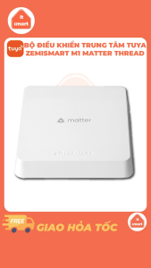 Bộ Trung Tâm Tuya Zemismart M1 Zigbee - Hub Kết Nối Đa Hệ Sinh Thái Matter