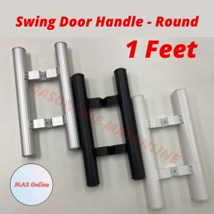 Swing Door Glass Door Round Tube Pull Handle 1Feet Pemegang Pintu Kaca Aluminium 1 Kaki/ 12Inches(Silver/ Black/ White)