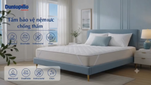 Bảo Vệ Nệm Chống Thấm Nước Dunlopillo Chính Hãng - Thoáng Khí Chống Xù Bo Chun Ôm Khít Đủ Size