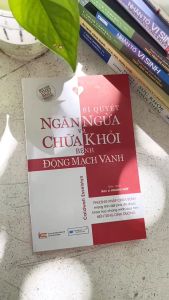 Sách Bí quyết ngăn ngừa và chữa khỏi bệnh động mạch vành TINHHOABOOKS