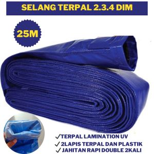SELANG TERPAL 3INCI/ SELANG TERPAL 3DIM 25M/ SELANG DRIP IRIGASI/ SELANG DIESEL/ SELANG DESEL/ SELANG SAWAH/ SELANG TERPAL PLASTIK/ SELANG PENGAIRAN