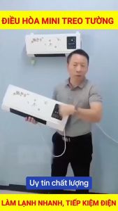 MÁY SƯỞI MINI-Điều hoà mini 2 chiều gắn tường( không cần cục nóng) tiện lợi tiết kiệm điện năng- tiện dụng