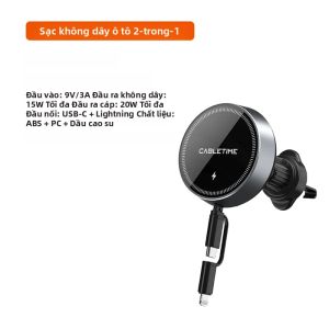 Sạc Không Dây Ô Tô CABLETIME 15W Tích Hợp Giá Đỡ Điện Thoại Từ Tính Kẹp Tự Động Chịu Tải Cao Điều Chỉnh Được Dành Cho iPhone 15/16/17 Cổng Kết Nối Type-C