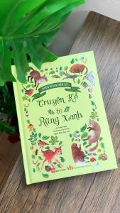 Sách Truyện kể từ Đại Dương và Rừng Xanh - Thiên nhiên diệu kỳ - Đinh Tị