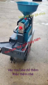 Máy Xay Xát Lúa Toàn Phát TF57 New Vip Mới 100%