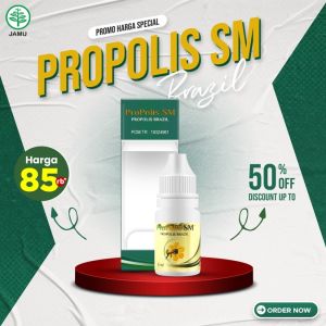 Propolis SM Asli Brazil - Solusi Herbal Untuk Kesehatan