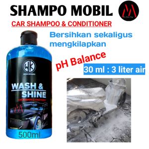 Wash & Shine Shampo Mobil & Motor ph balance/ Shampo Salju / Sabun Cuci Kendaraan