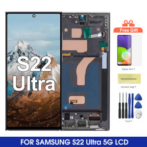 6.72 S22 Ultra Display Screen Replacement for Samsung Galaxy S22 Ultra 5G S908B S908B/DS Lcd Digital Touch Screen With Frame