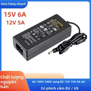 Bộ Chuyển Đổi Nguồn AC 100V-240V Sang DC 12V 15V 4A 5A 6A Cho Dụng Cụ Điện IMAX B6 Laptop Loa Kéo LED - Sạc Đa Năng