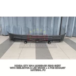 PU2583 HONDA CITY 2014 REAR SKIRT WITH REFLECTOR & LED BRAKE+4 PCS EXHAUST (MG-RR) (PU)