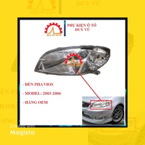 ĐÈN PHA TOYOTA VIOS ĐỜI 2003 2004 2005 2006