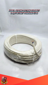 Kabel Fleksibel Serabut Tembaga 2x0.75 NYMHY Putih 15 METER SNI Kabel Listrik Tembaga Serabut NYMHY 2x0.75 Panjang 15 METER
