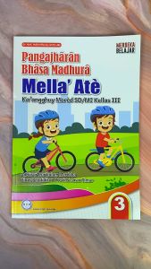 Buku Mella Atè Kaangghuy Morèd SD/MI Kelas 3 – Bahasa Madura Kurikulum Merdeka