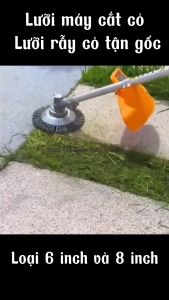 Lưỡi máy cắt cỏ Lưỡi rẫy cỏ tận gốc sợi thép kích thước 6 inch và 8 inch