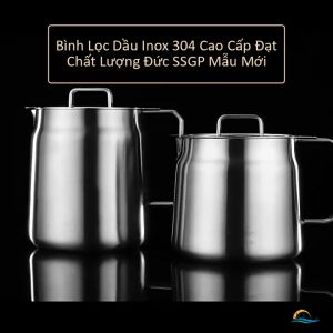 Ca Lọc Dầu Ăn Inox 304 SSGP Bình Đựng Dầu Thừa Có Lưới Lọc Siêu Mịn Giúp Tái Sử Dụng Dầu Tiết Kiệm Vòi Rót Sạch Sẽ