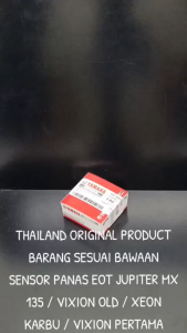 Original Sensor Panas EOT Jupiter Mx 135 / Vixion OLD / Xeon Karbu / Vixion Pertama Thailand KD425