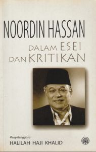 Noordin Hassan dalam Esei & Kritikan (NEW OLD STOCK)