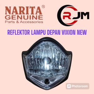 REFLEKTOR LAMPU DEPAN VIXION NEW 3C1 NARITA