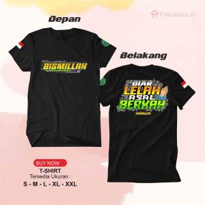 KAOS BISMILLAH VOL.4 biar lelah asal berkah
