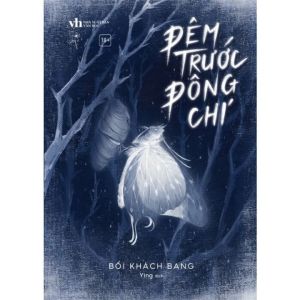 Đêm Trước Đông Chí (Tác giả: Bối Khách Bang)