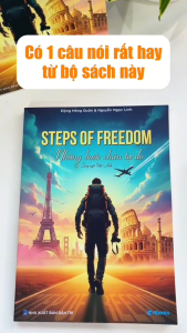 Sách Song Ngữ Việt - Anh Steps Of Freedom Những Bước Chân Tự Do - Xuất Bản Chính Hãng